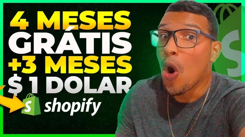 4 Meses Gratuito + 3 meses por 1 dólar na Shopify Não Perca Tempo ( Dropshipping 2022)