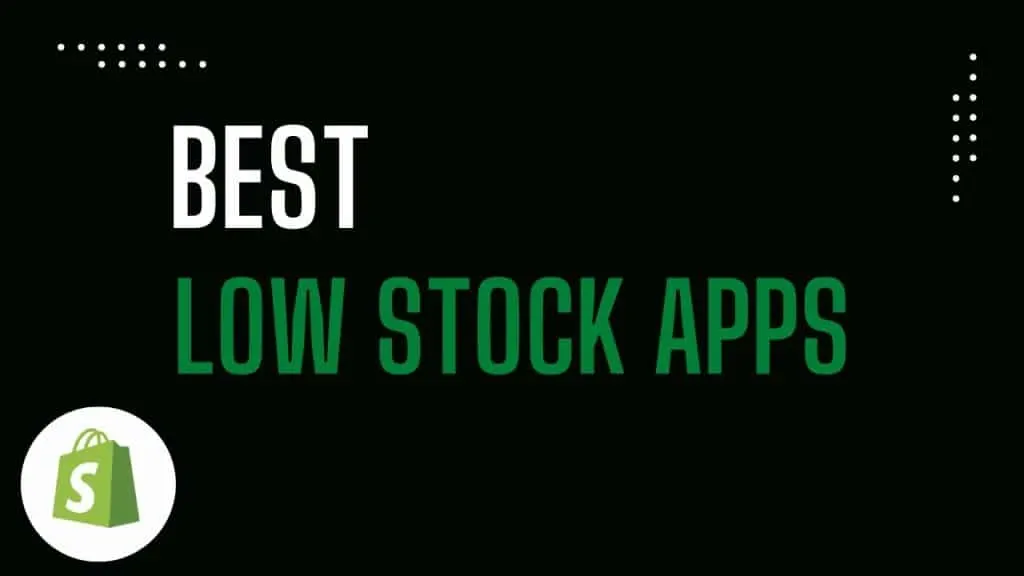 Best Low Stock Alert for Shopify