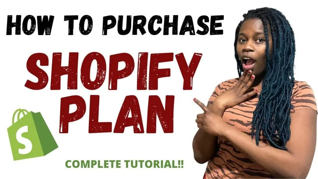 HOW TO PURCHASE A SHOPIFY PLAN