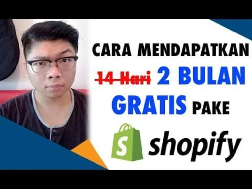 #HOWTO Eps 06: Cara Mendapatkan Gratis 2 Bulan (60 Hari) Shopify