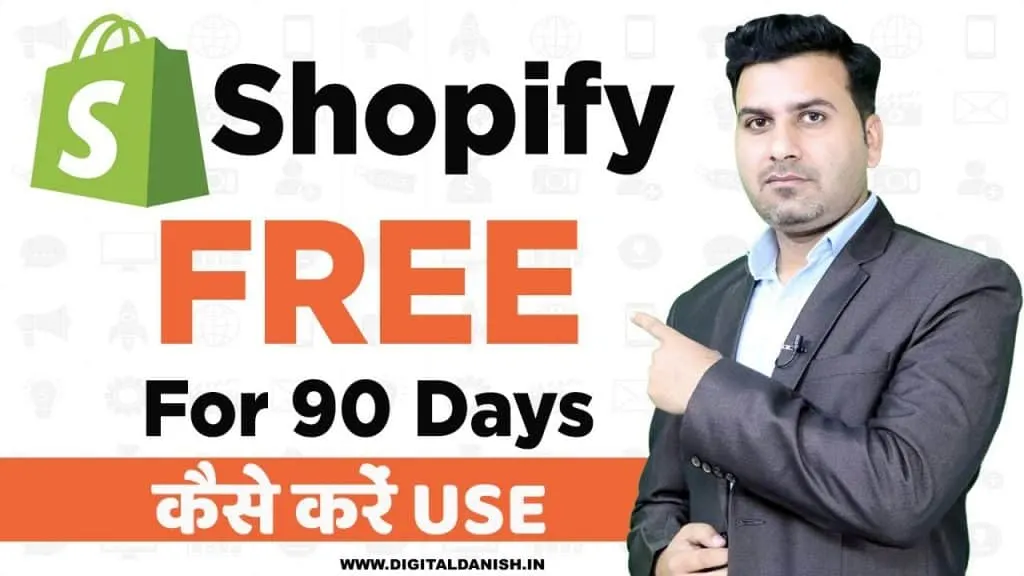 How To Get Shopify Free Trial For 90 Days- Hindi | Digital Danish
