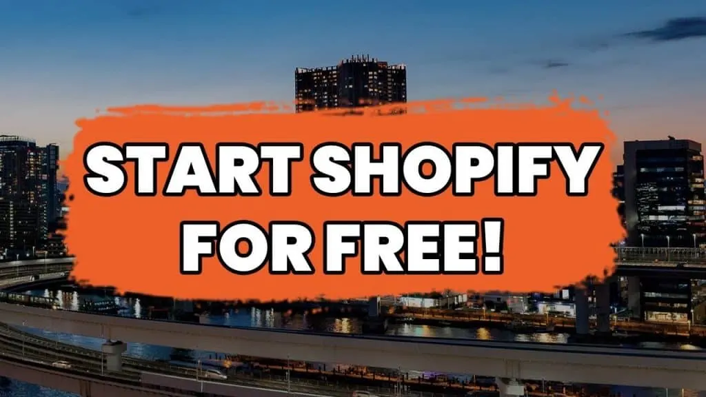 Shopify Trial: How To Start A Shopify Store For Free On Trial!