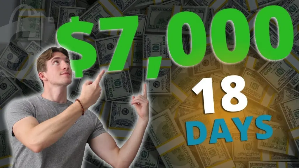 $7,000 Profit In 18 Days Shopify Dropshipping | MY STORY