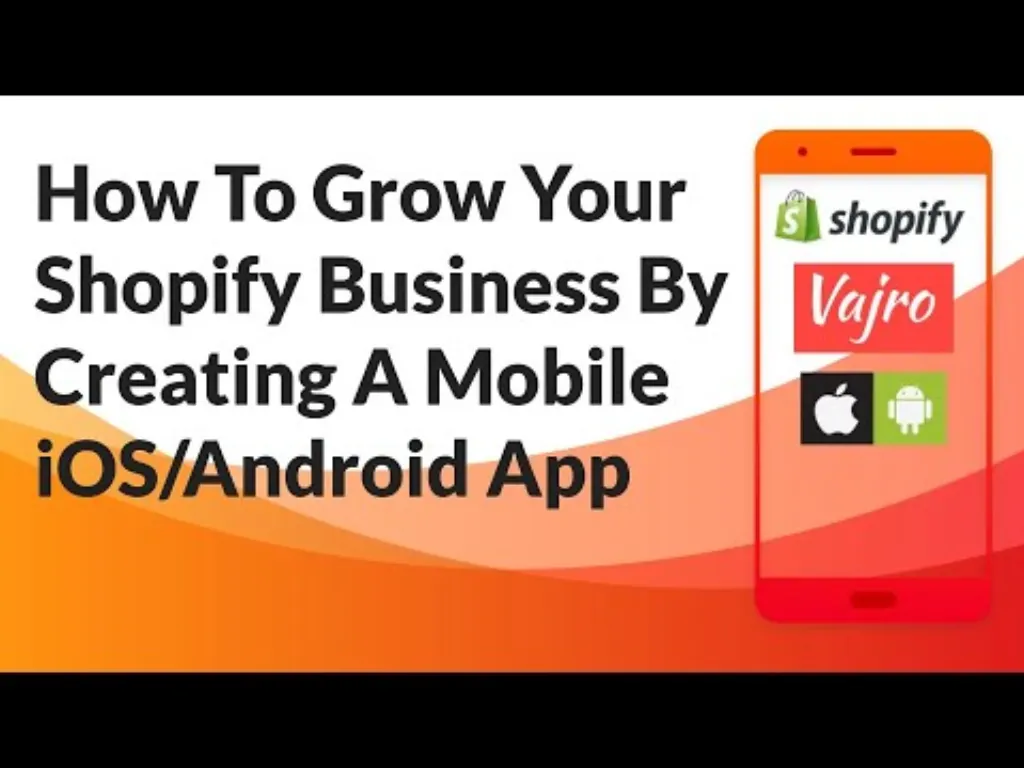Creating An iOS & Android Mobile App For Your Shopify Store Using The Vajro Mobile App Builder