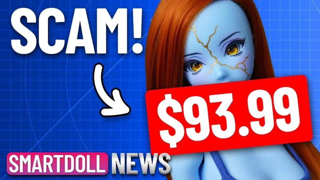 Don't Get Scammed by Fake Smart Doll Sites! - Smart Doll News - LIVE