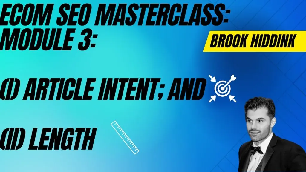E-Commerce SEO Masterclass | Video 3: Optimizing Content Type & Length