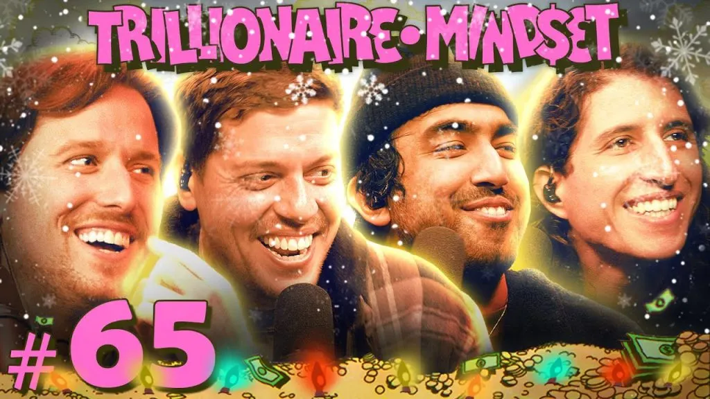 Four Christmases ft. Zach and Wahlid | Trillionaire Mindset - Episode 65