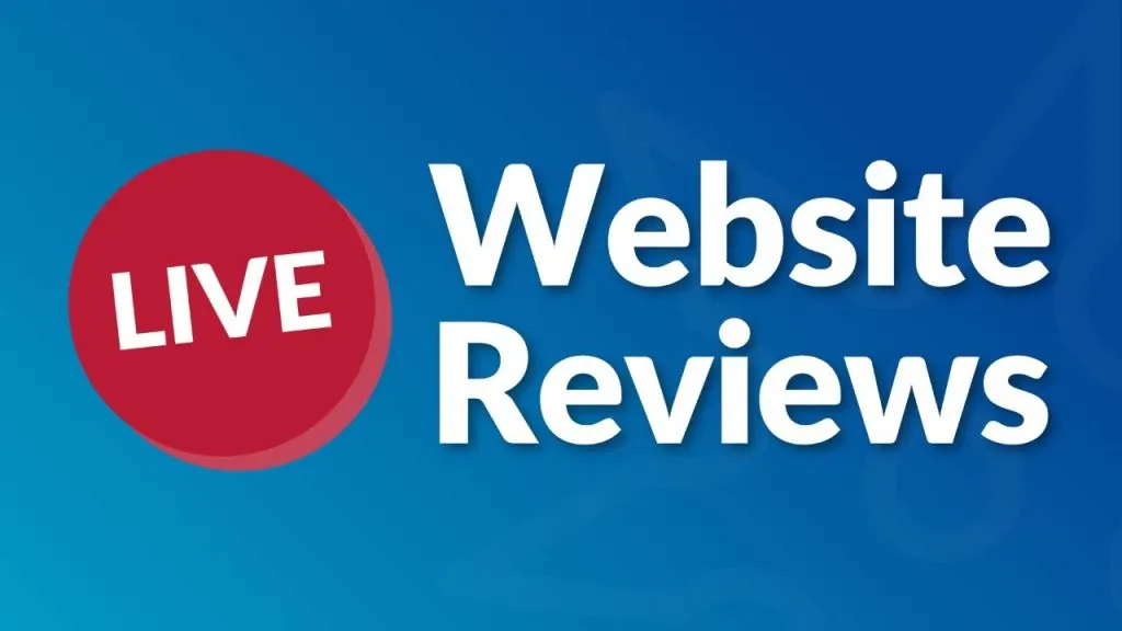 Get Your Website Reviewed LIVE 🔴