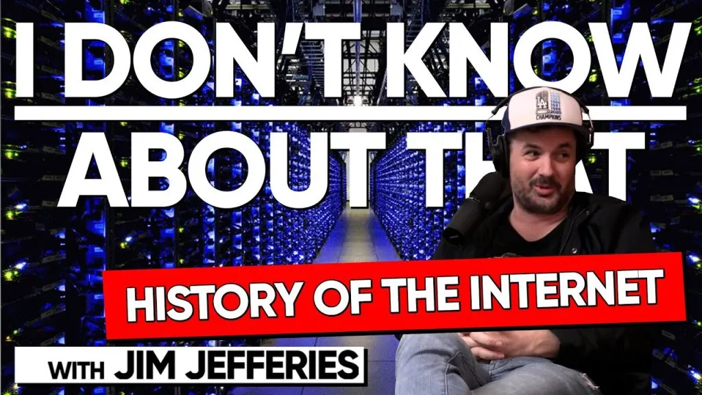 History of the Internet | I Don't Know About That with Jim Jefferies #132
