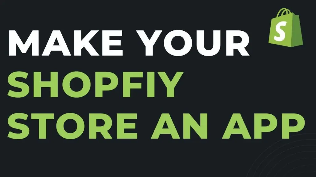 How to Create an Iphone/Android App for Your Shopify Store 2022. Best No-Code App Builders