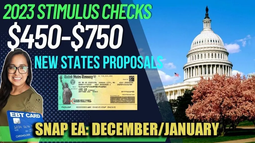 NEW $450-$750 STIMULUS CHECKS IN 2023!!! (NEW 4 STATES PROPOSALS), SNAP December-January UPDATE