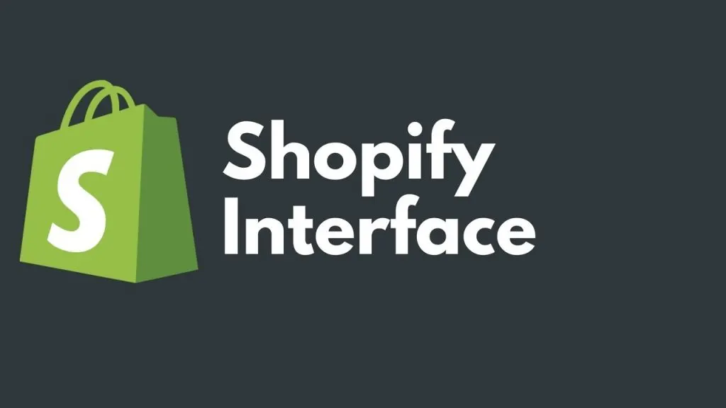 Shopify Interface (Get A Demo Here)