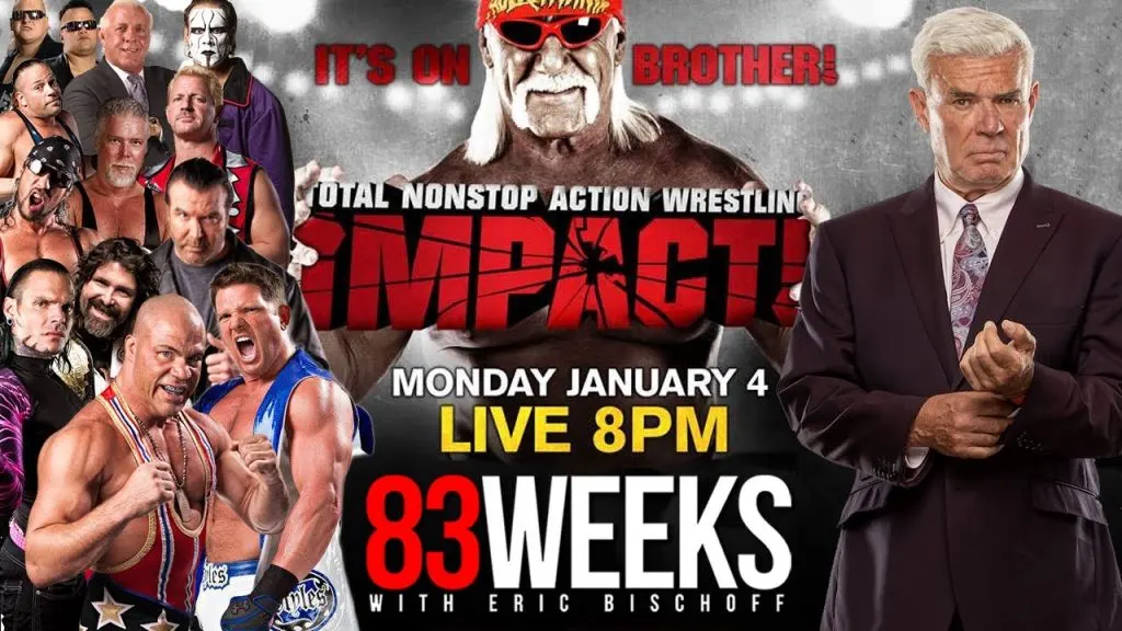 83 Weeks #251: TNA Invades Monday