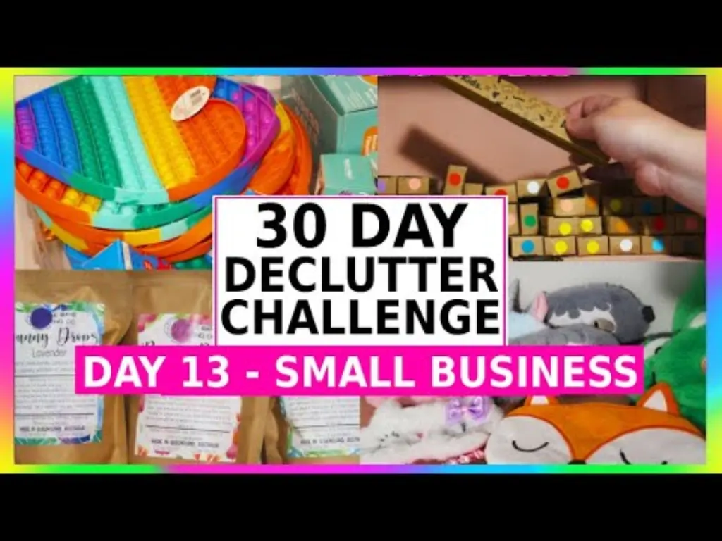 DAY 13 - 30 Day Declutter Challenge - SMALL BUSINESS