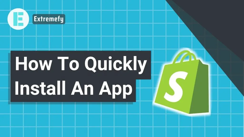How To Quickly Install An App In Shopify Store