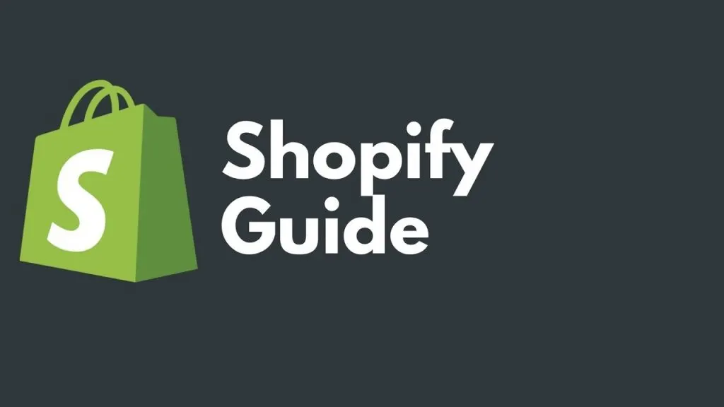 Shopify Guide (Click Here To Get Your Introduction)