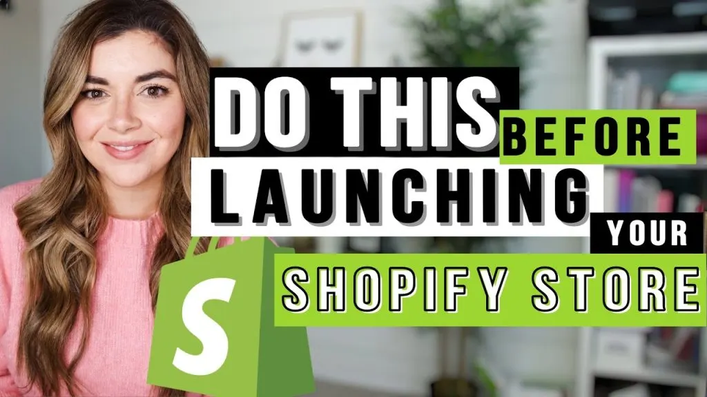 Shopify Tips 2021 | 5 Things you Have to do Before Launching a Shopify Store