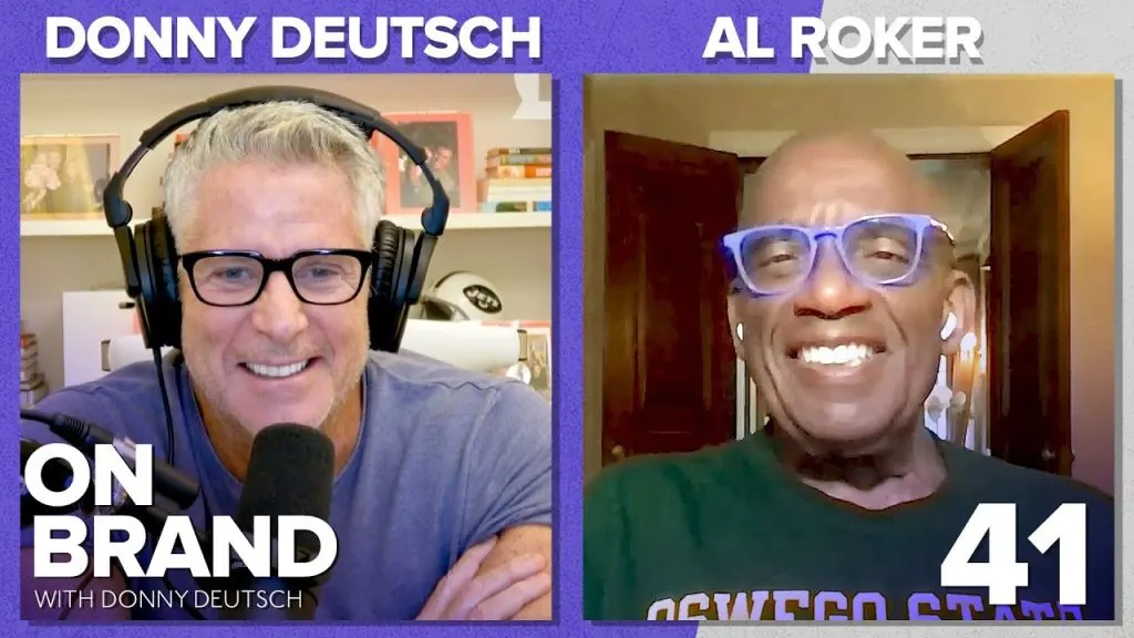 Al Roker: A Series of Happy Accidents | Ep. 41 | On Brand with Donny Deutsch