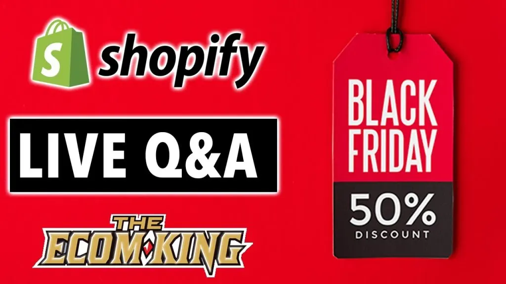BLACK FRIDAY Q&A With THE ECOM KING (Shopify Dropshipping)