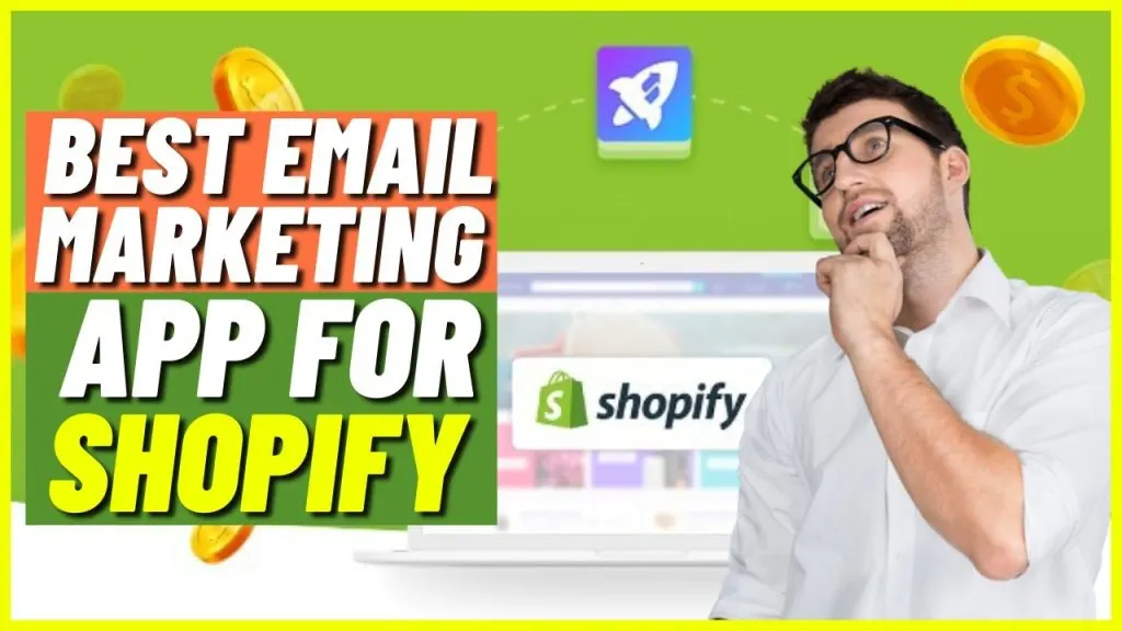 Best Email Marketing App For Shopify | Full Guide