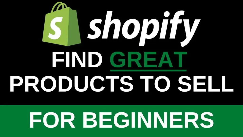 How To Find Products To Sell On Shopify | For Beginners