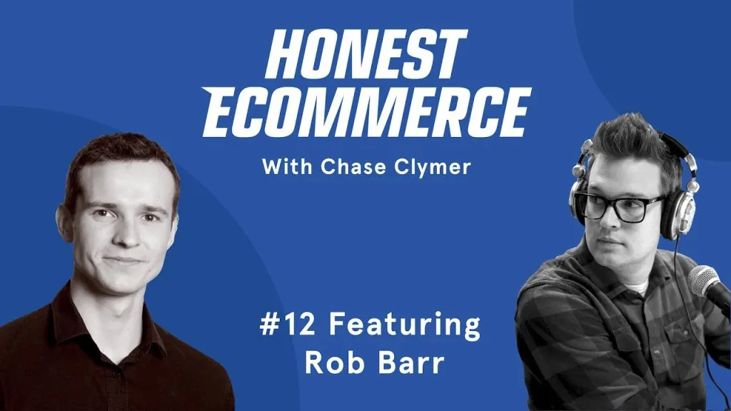 How To Leverage Subscription Revenue Channels On Shopify with Rob Barr - Honest Ecommerce Ep. 12