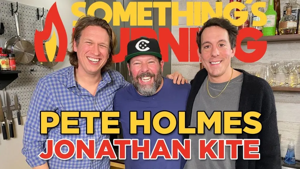 Something's Burning - Pete Holmes and Jonathan Kite Get Me To Go Vegan For 45 Minutes