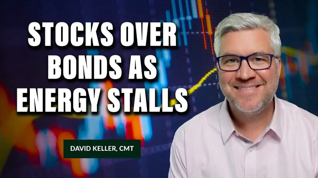 Stocks Over Bonds as Energy Stalls | David Keller, CMT | The Final Bar (02.15.23)