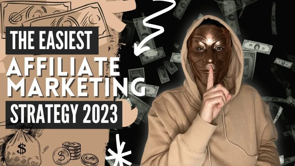 The EASIEST Clickbank Affiliate Marketing Strategy For 2023